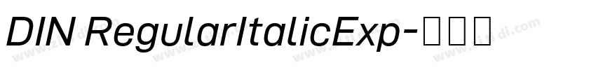 DIN RegularItalicExp字体转换